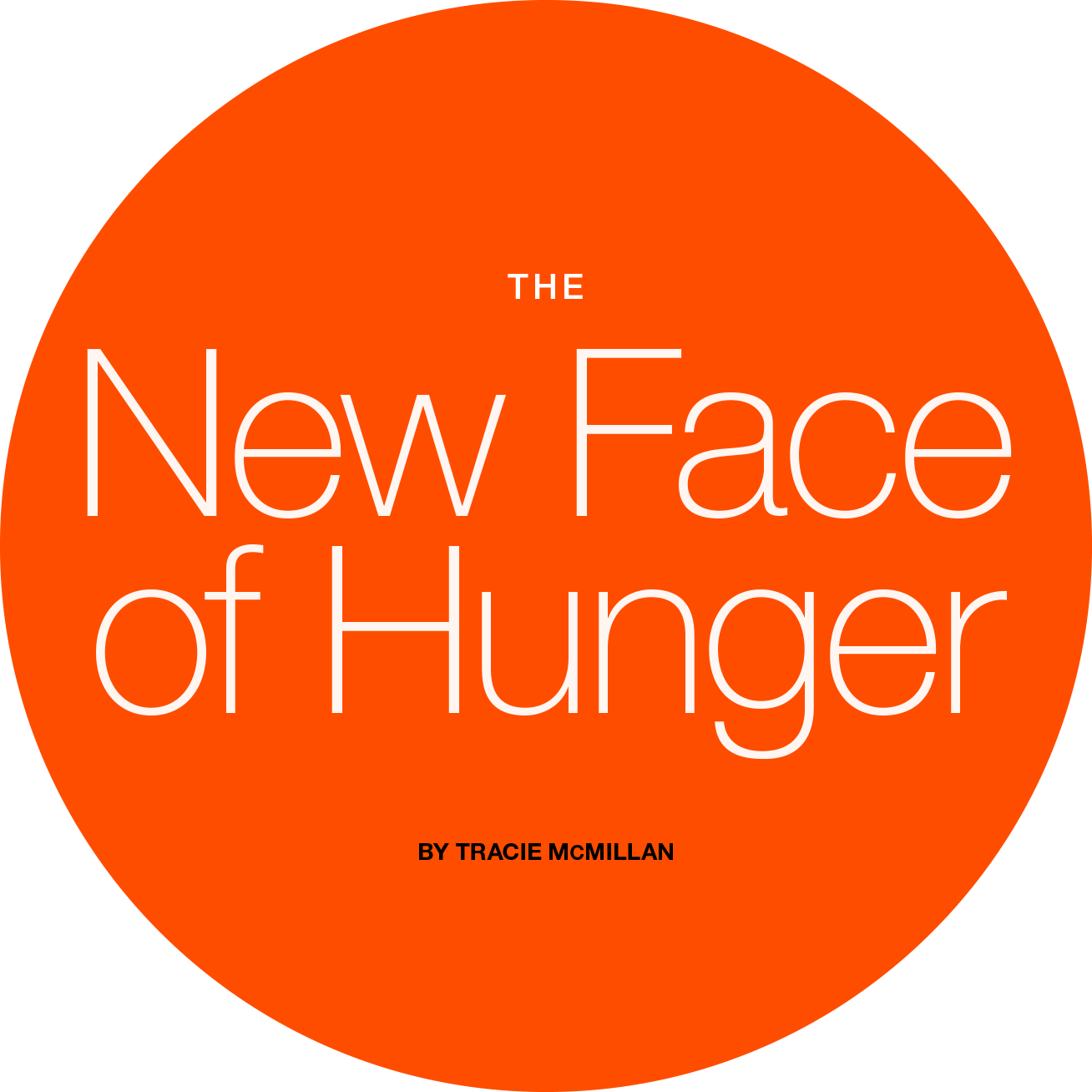 The New Face of Hunger by Tracie McMillan